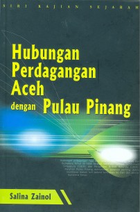 Hubungan Perdagangan Acheh dengan Pulau Pinang